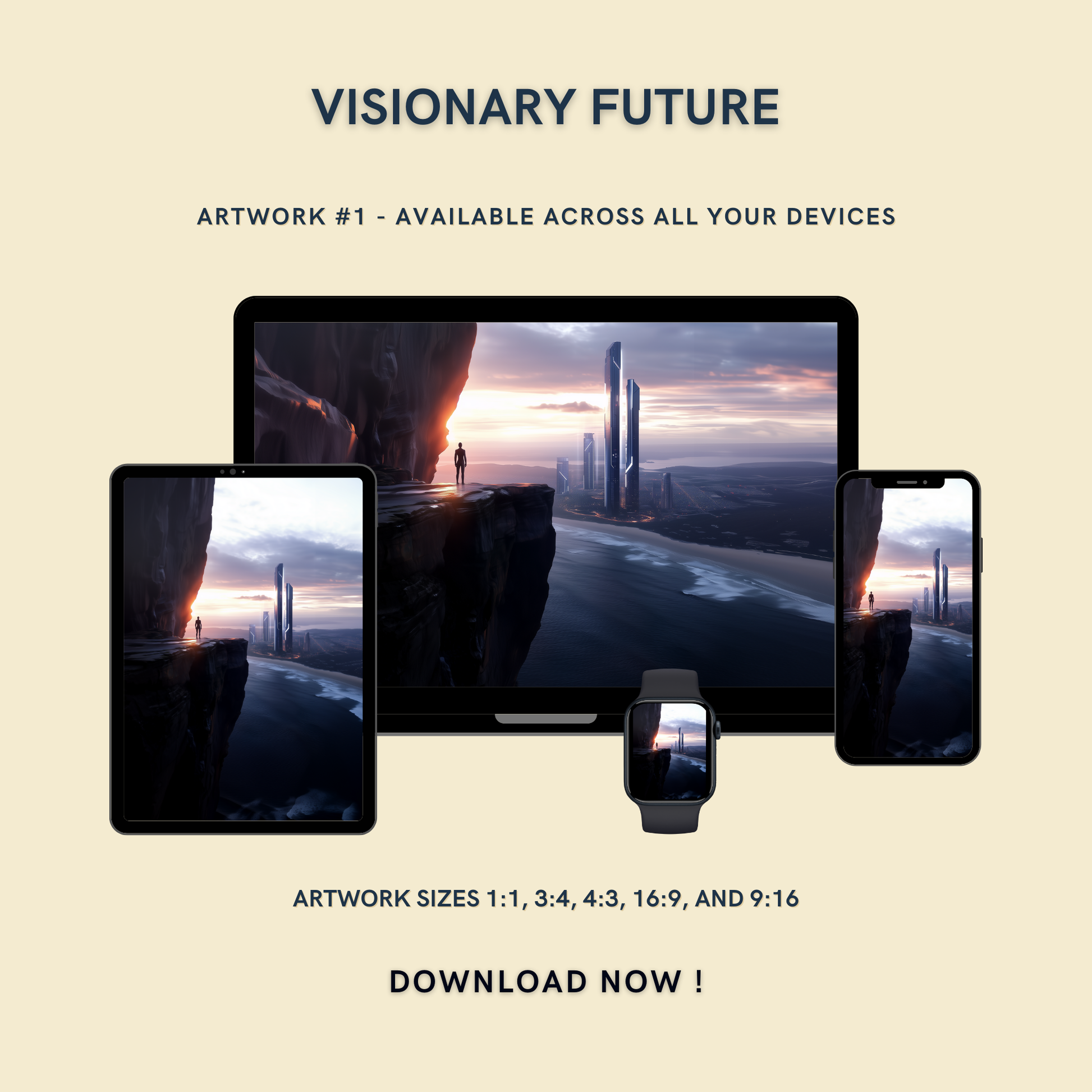 Visionary Future Artwork #1 displayed on multiple devices including tablet, laptop, smartphone, and smartwatch, available in five sizes.