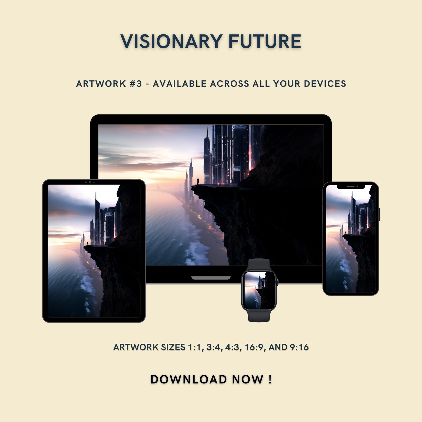 Visionary Future Artwork #3 displayed on multiple devices including tablet, laptop, smartphone, and smartwatch, available in five sizes.