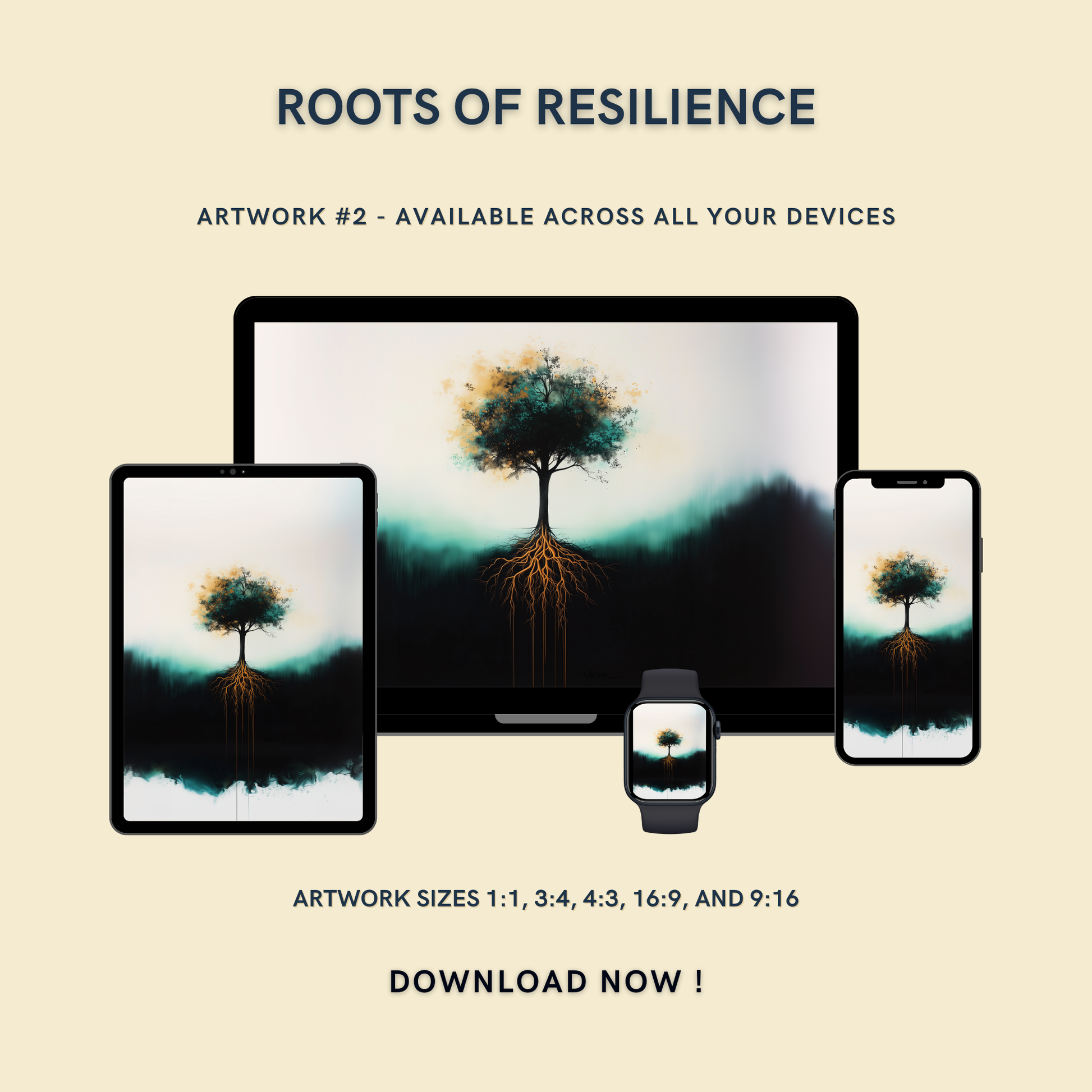 Roots of Resilience Artwork #2 displayed on multiple devices including tablet, laptop, smartphone, and smartwatch, available in five sizes.