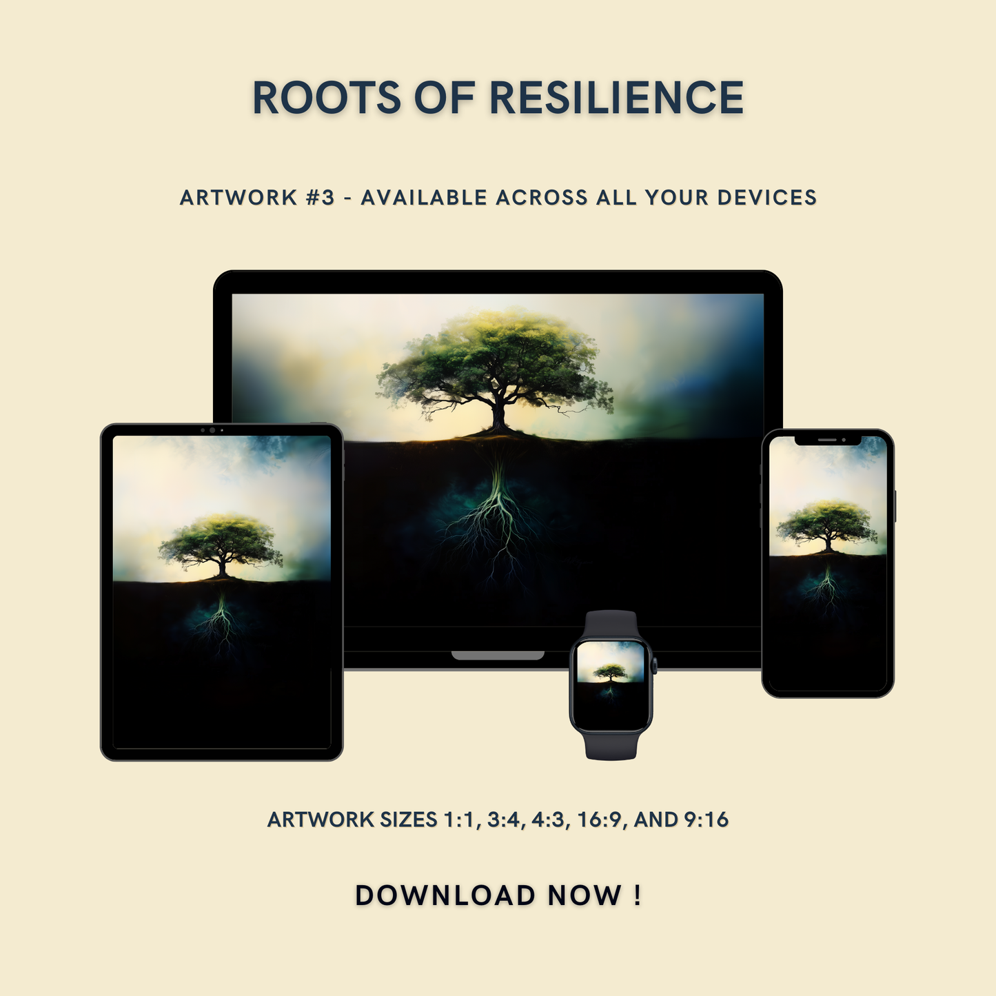 Roots of Resilience Artwork #3 displayed on multiple devices including tablet, laptop, smartphone, and smartwatch, available in five sizes.