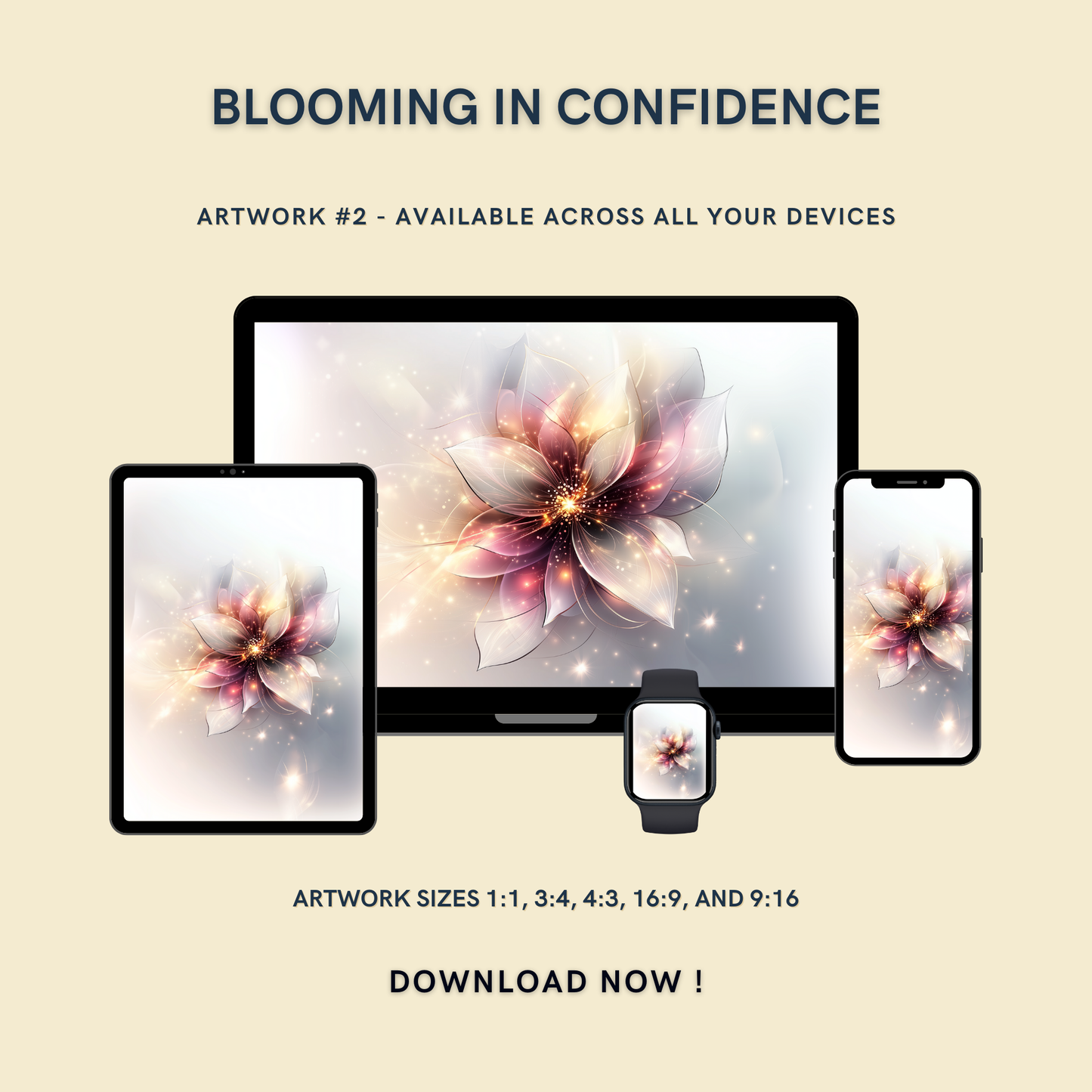 Blooming in Confidence Artwork #2 displayed on multiple devices including tablet, laptop, smartphone, and smartwatch, available in five sizes.