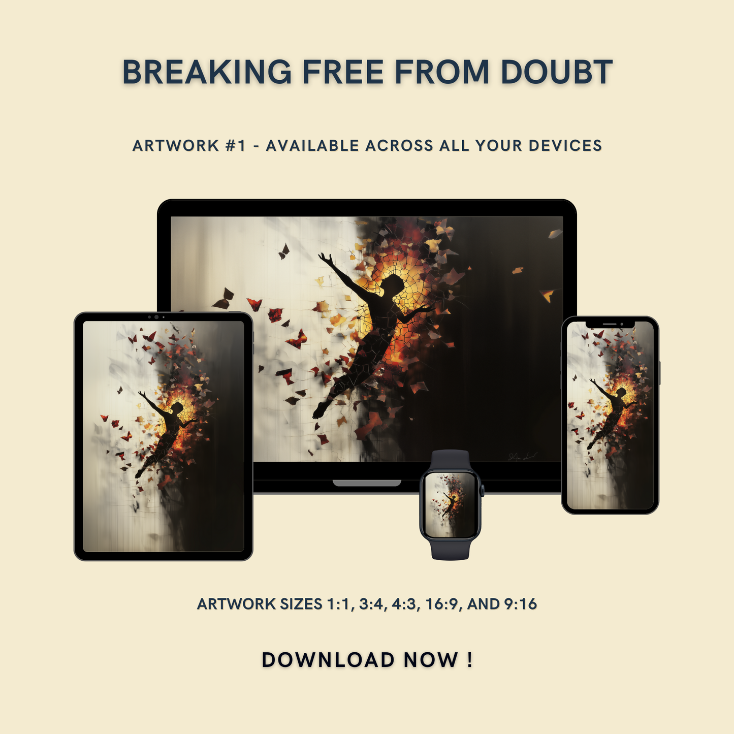 Breaking Free from Doubt Artwork #1 displayed on multiple devices including tablet, laptop, smartphone, and smartwatch, available in five sizes.