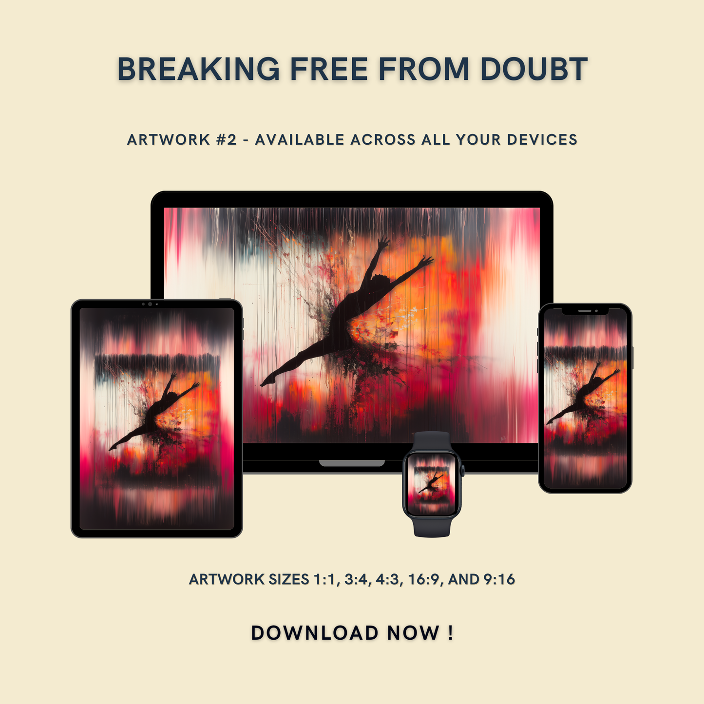 Breaking Free from Doubt Artwork #2 displayed on multiple devices including tablet, laptop, smartphone, and smartwatch, available in five sizes.