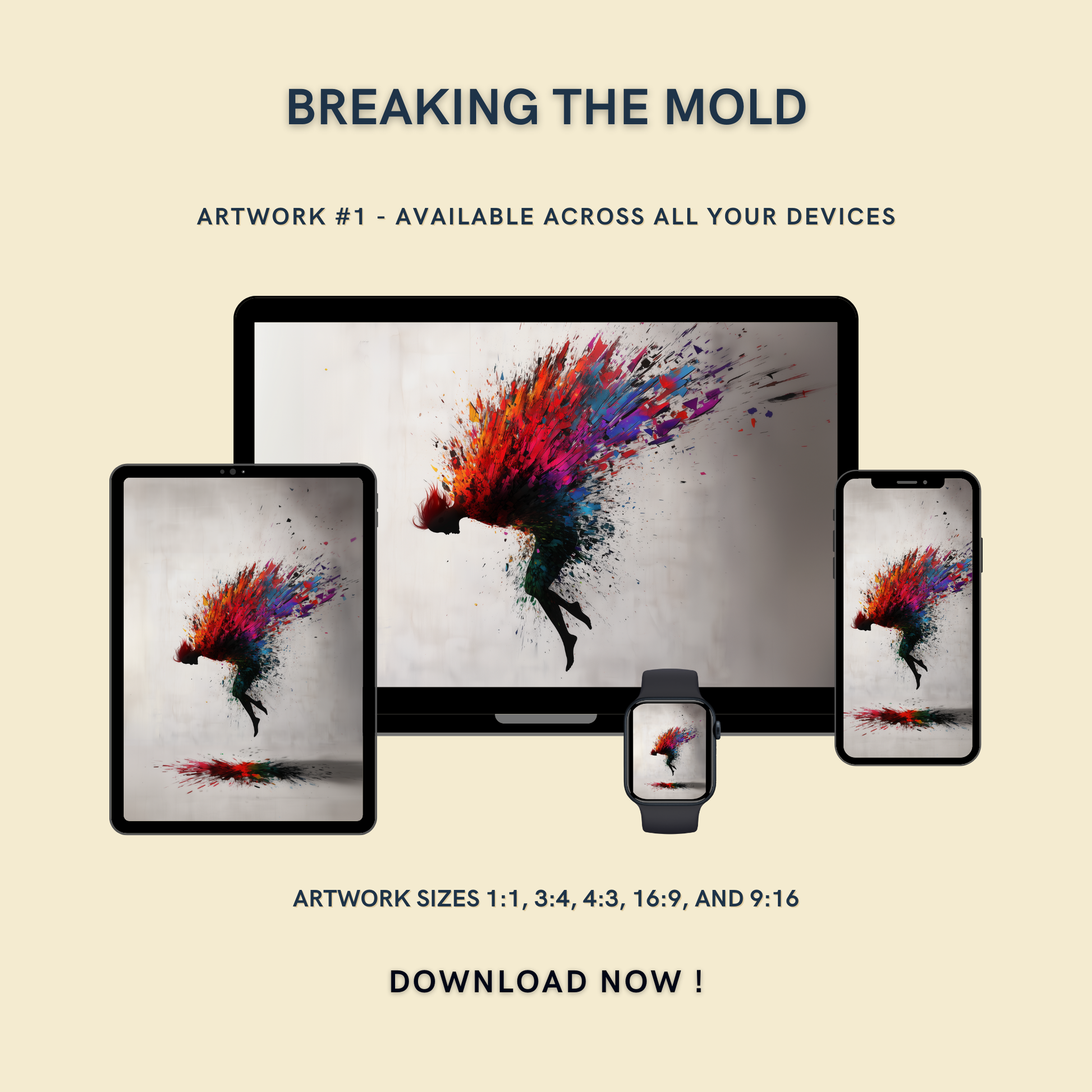 Breaking The Mold Artwork #1 displayed on multiple devices including tablet, laptop, smartphone, and smartwatch, available in five sizes.