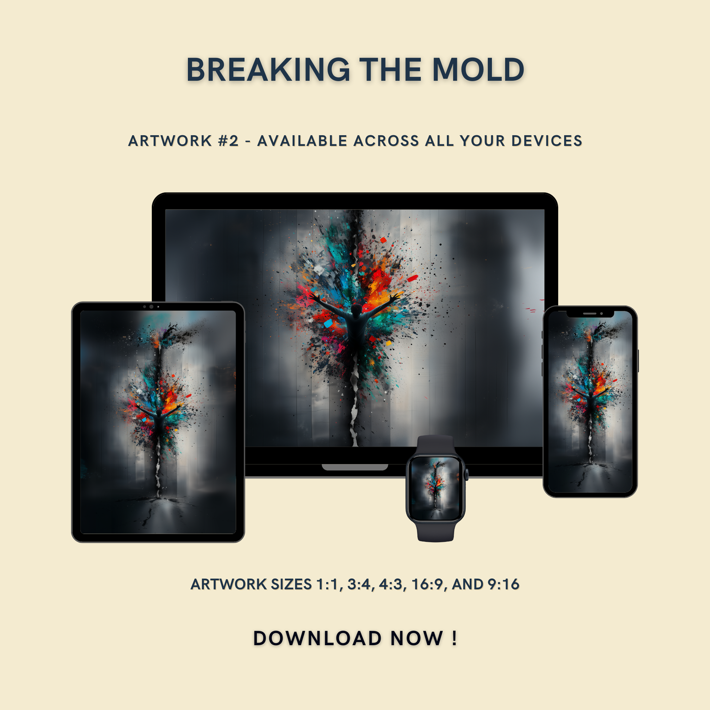 Breaking The Mold Artwork #2 displayed on multiple devices including tablet, laptop, smartphone, and smartwatch, available in five sizes.