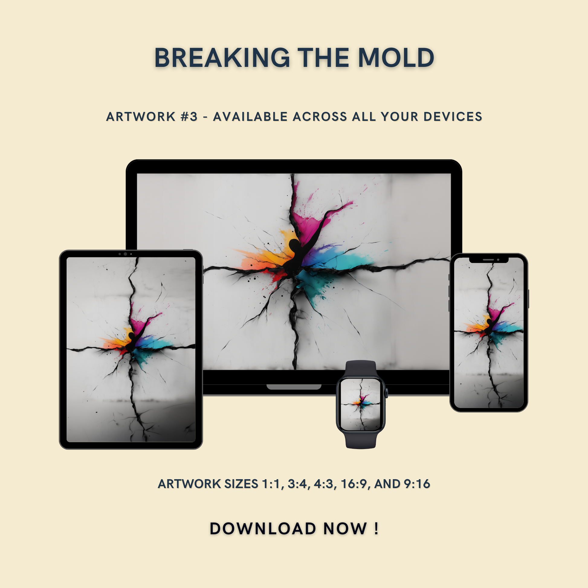 Breaking The Mold Artwork #3 displayed on multiple devices including tablet, laptop, smartphone, and smartwatch, available in five sizes.