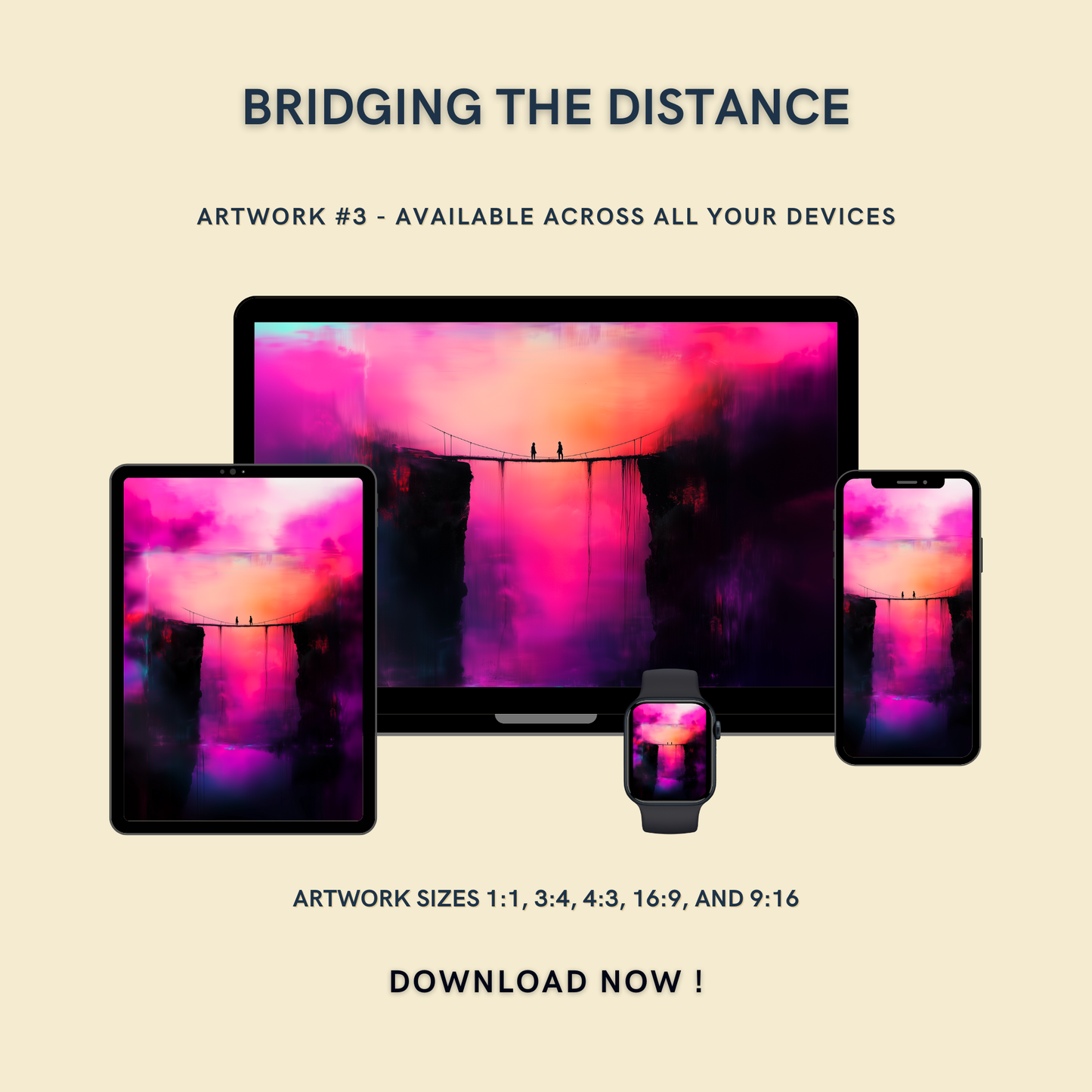 Bridging The Distance Artwork #3 displayed on multiple devices including tablet, laptop, smartphone, and smartwatch, available in five sizes.