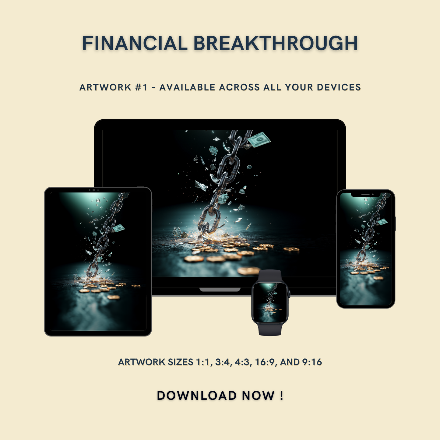 Financial Breakthrough Artwork #1 displayed on multiple devices including tablet, laptop, smartphone, and smartwatch, available in five sizes.