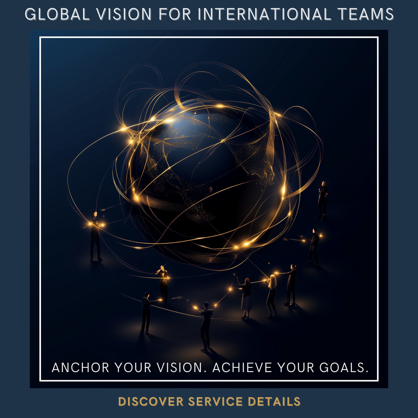 Visionary Business Solutions: Global Vision for International Teams