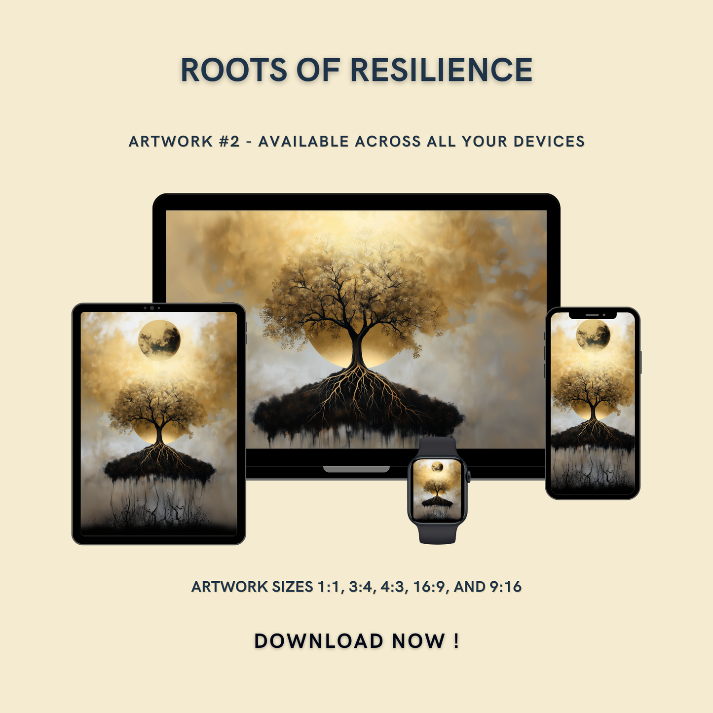 Roots of Resilience Artwork #2 displayed on multiple devices including tablet, laptop, smartphone, and smartwatch, available in five sizes.