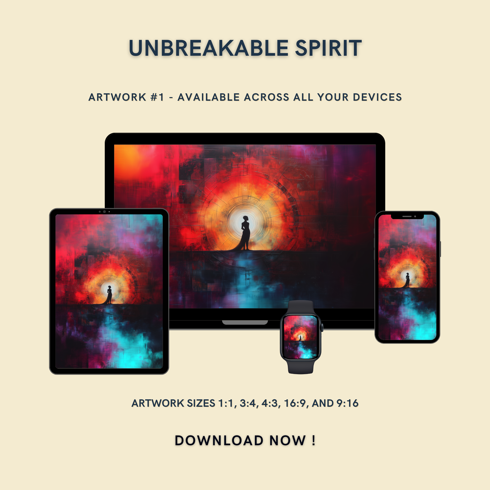 Unbreakable Spirit Artwork #1 displayed on multiple devices including tablet, laptop, smartphone, and smartwatch, available in five sizes.