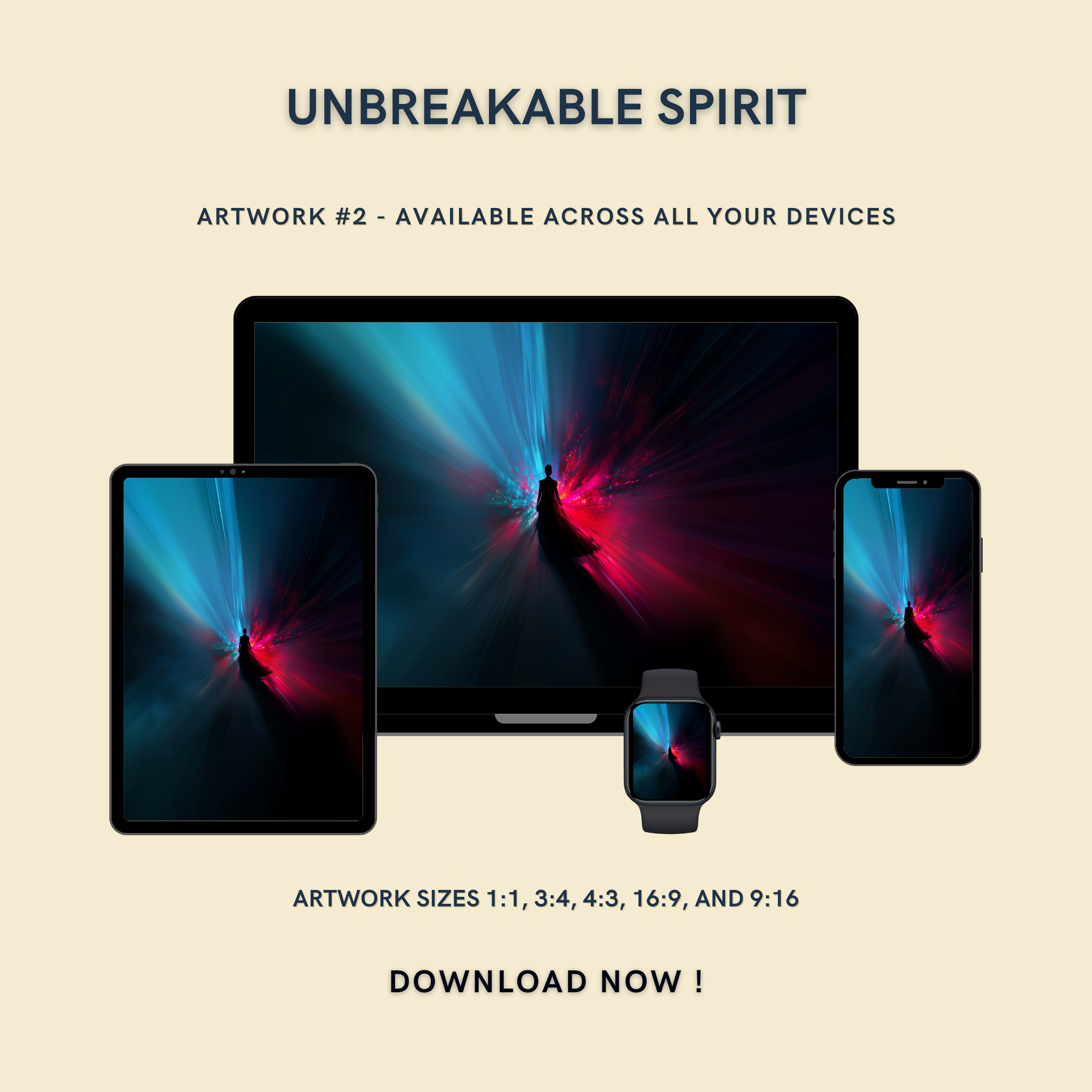 Unbreakable Spirit Artwork #2 displayed on multiple devices including tablet, laptop, smartphone, and smartwatch, available in five sizes.