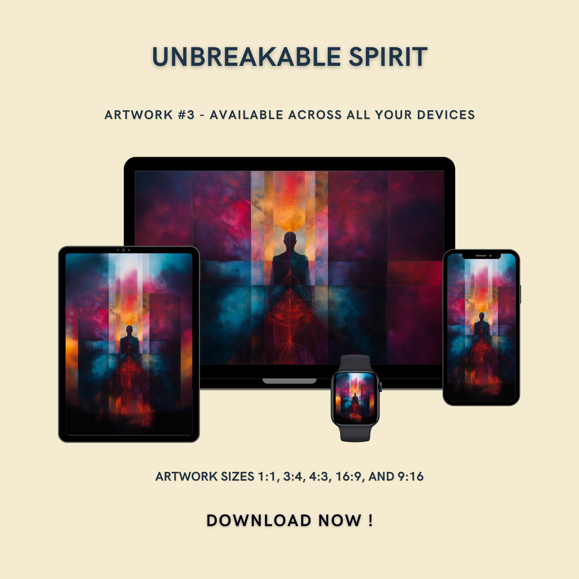 Unbreakable Spirit Artwork #3 displayed on multiple devices including tablet, laptop, smartphone, and smartwatch, available in five sizes.